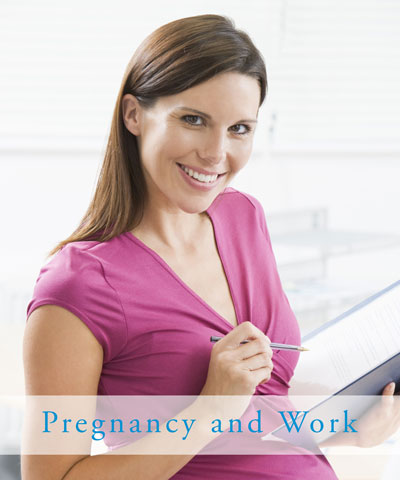 Pregnancy and Work