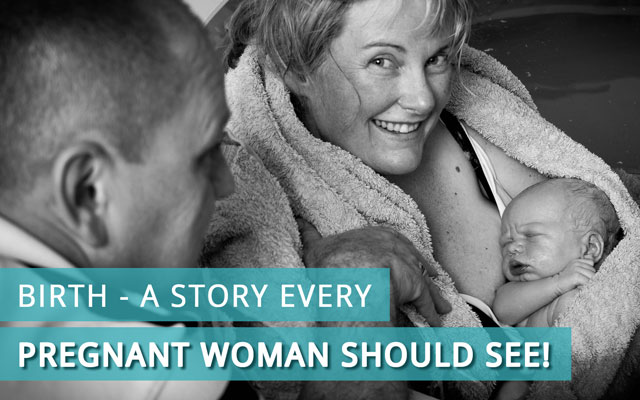 Birth a Stroy Every Pregnant Women Should See