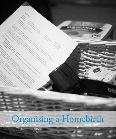 Organising a homebirth