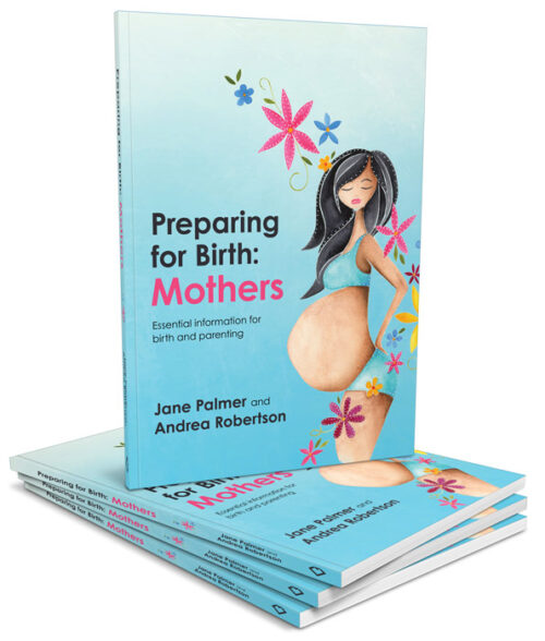 Preparing For Birth: Mothers